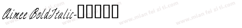Aimee BoldItalic字体转换